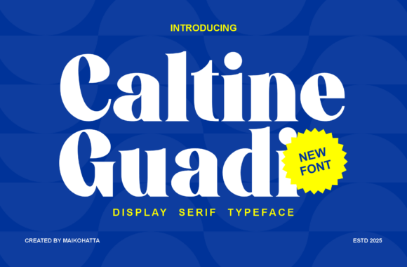 Caltine Guadi: A Bold Serif Font for Modern Branding