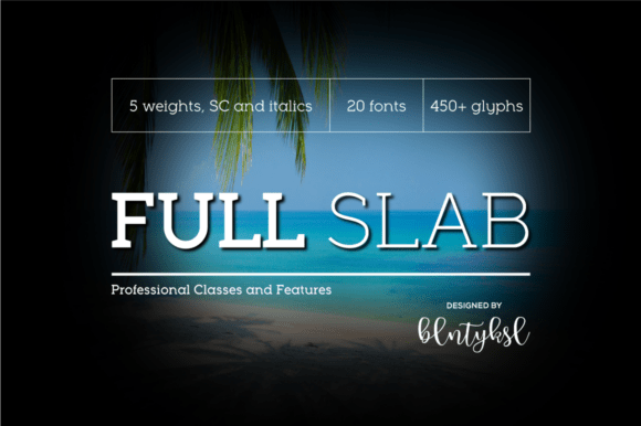 Full Slab: A Bold Typeface for Makers