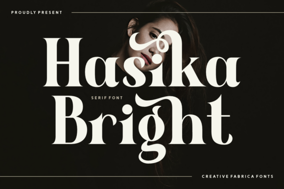 Hasika Bright: A Bold Serif Font for Modern Branding