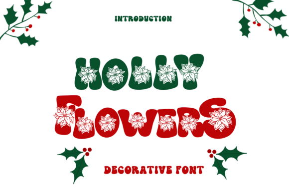 Holly Flowers Font: A Festive Typeface for Makers