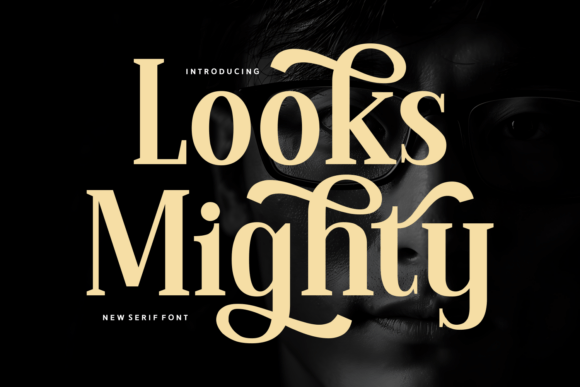 Looks Mighty: A Bold Serif Font for Marketers