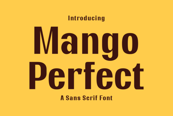 Mango Perfect: A Modern Sans Serif Font for Branding