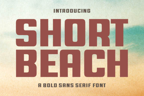 Short Beach: A Bold Sans Serif for Editorial Design